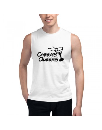 Cheers Queers - Muscle Shirt