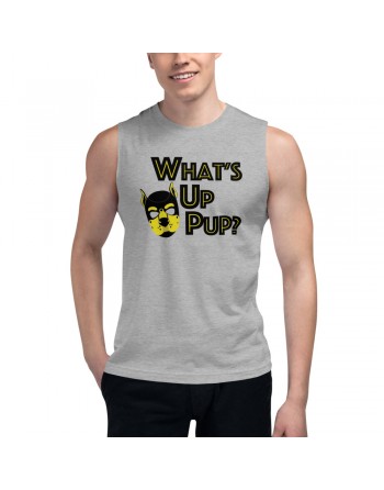 What's Up Pup? - Muscle Shirt